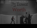 The Tower's new title! : The Tower of Worth, and 0.5 update!