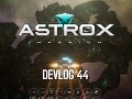 Astrox Imperium DEVLOG 44