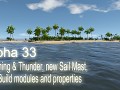 Alpha 33 - Lightning & Thunder, new Sail Mast, new Build modules and properties