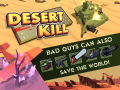 DESERT KILL – a roguelite top-down shooter is available on Steam & itch.io