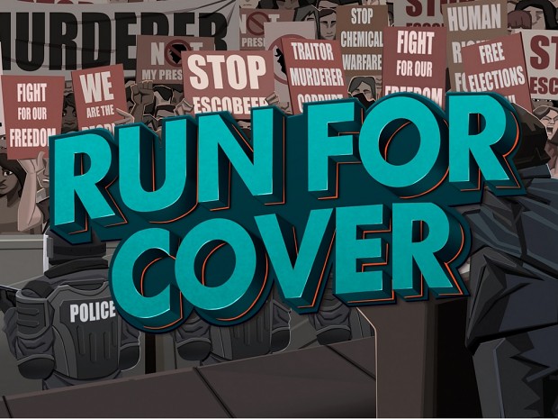 Run for Cover - April Update!