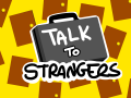 Talk to Strangers Trailer