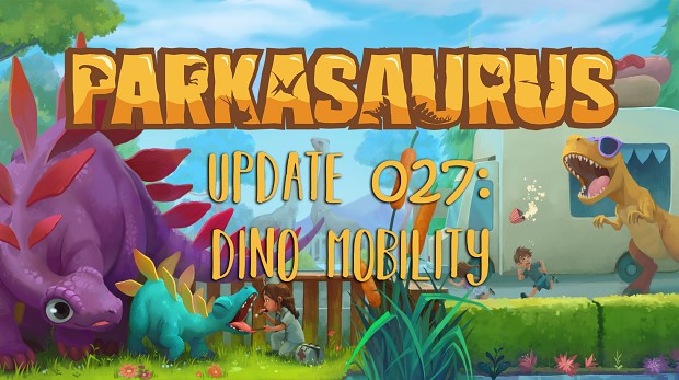 Update 27 : Dino Mobility