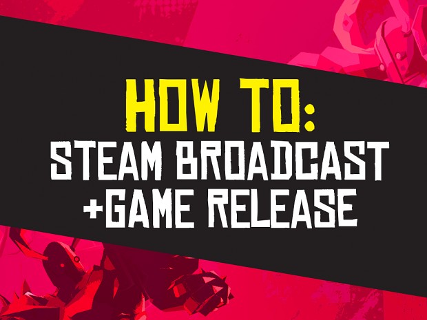 Bossgard - How to release your game live on stream!