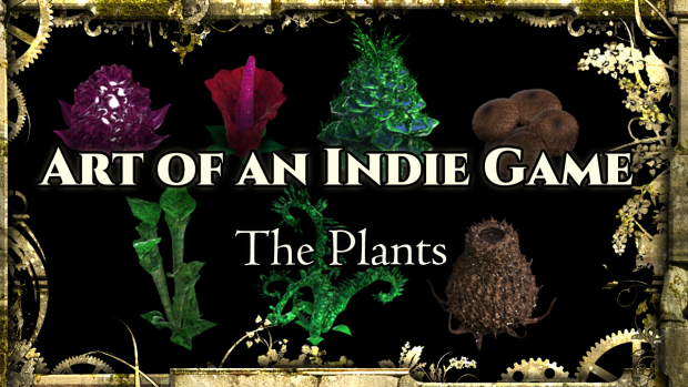 Art of an Indie Game - Episode 3: The Plants