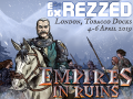 Empires in Ruins events report - Rezzed (UK) and GDD (Estonia)