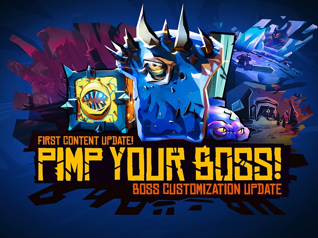 Pimp your Boss - Our First Content Update