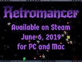 Retromancer Release Date!