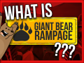 What is Giant Bear Rampage?! 🐻