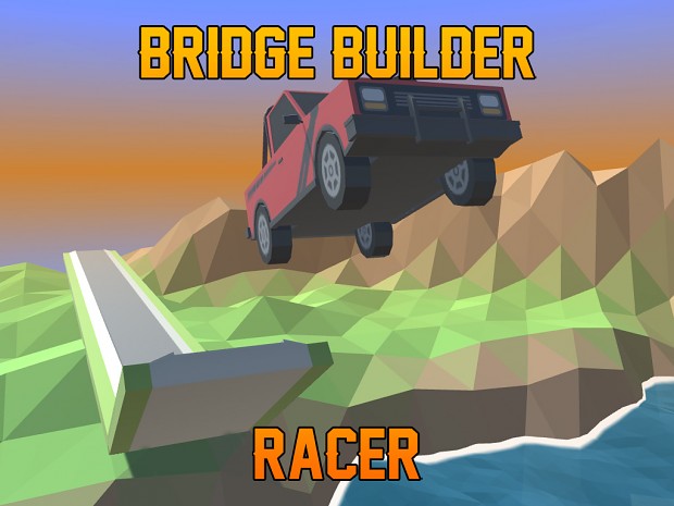 Bridge Builder Racer Steam Trailer Reveal!