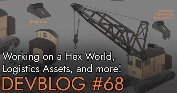 Devblog 68: Making a Hex World, Logistics Vehicles and more!