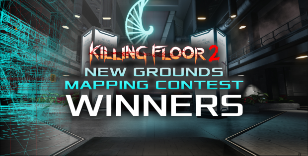 Killing Floor 2 Mapping Contest Winners Announced!