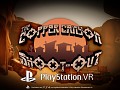 The Copper Canyon Shoot Out is Out Now on PlayStation VR