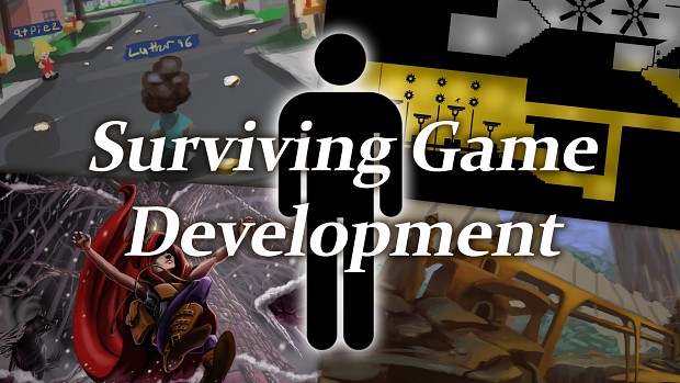 Surviving Game Development