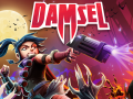 Damsel available for Console Preorder NOW!