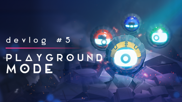 Devlog #5: Playground