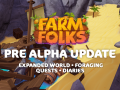 Pre Alpha Update - Quests, Diaries, Expanded game world and Foraging!