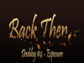Back Then - Devblog #4 | Exposure