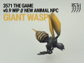 3571 The Game v.0.9 Update WIP: The Wasp