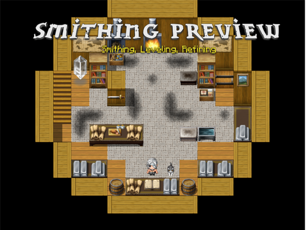 Smithing preview : Smithing, Leveling, Refining.