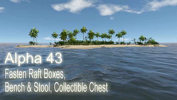 Alpha 43 - Fasten Raft Boxes, Bench & Stool, Collectible Chest