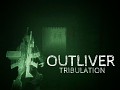 Outliver: Tribulation Demo Officially Released!