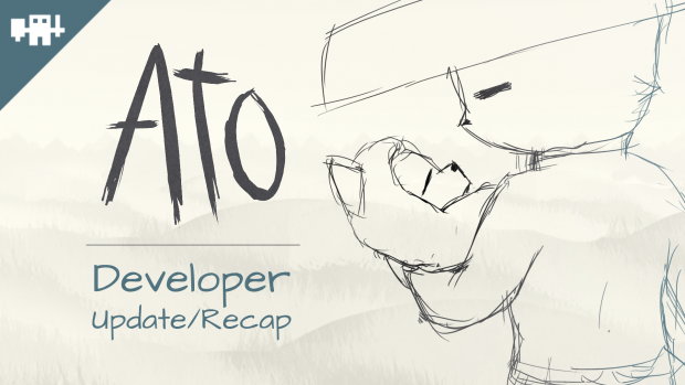 Ato Update/Recap (Also discord!)