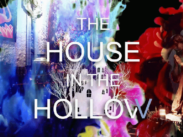 Announcing - The House In The Hollow