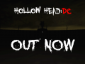 Hollow Head: Director's Cut !!! LAUNCHED !!!