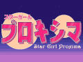 Star Girl Proxima is out now!