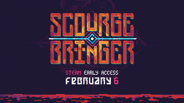 ScourgeBringer Early Access Is Coming on February 6th!