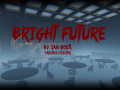 Bright Future [Developer Diary]