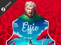Effie is Out NOW on Steam!