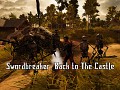 Swordbreaker: Back to The Castle - Final Trailer