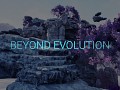 Beyond Evolution 1.1 Release