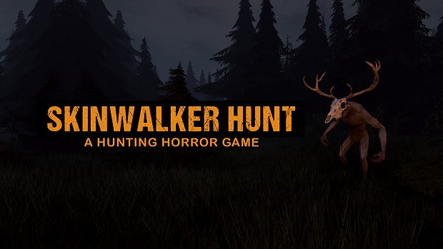 Skinwalker Hunt announced! 
