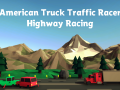 American Truck Traffic Racer: Highway Racing