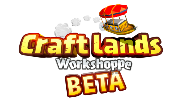 Play the Craftlands Workshoppe Beta Now! Beta live 9 - 14 April