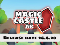 MagicCastleAR - Release Date