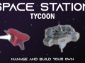 Space Station Tycoon is now live on Kickstarter!