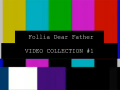 Follia - Dear Father Countdown -7