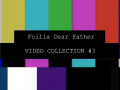 Follia - Dear Father Countdown -5