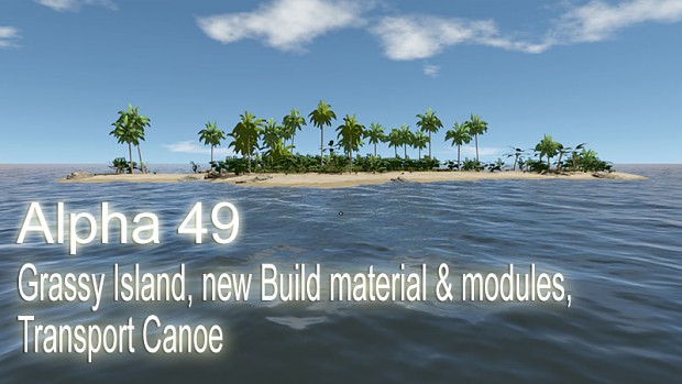 Alpha 49 - Grassy Island, new Build material & modules, Transport Canoe
