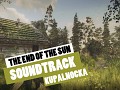 Soundtrack from The End of the Sun game - ONE FREE track