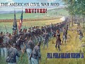 The American Civil War Mod: Revived! Full Release Version 1.6