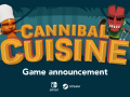 Cannibal Cuisine is out now on Switch and Steam!