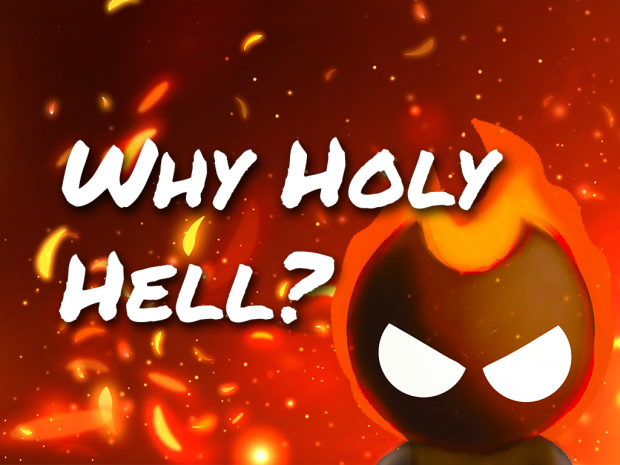 Devlog #4 - Holy Hell's Uniqueness