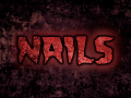 Nails (Entering Full Production)