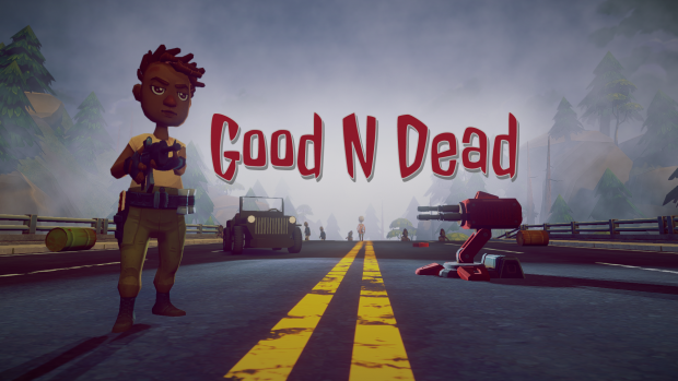 Good N Dead is now on Steam