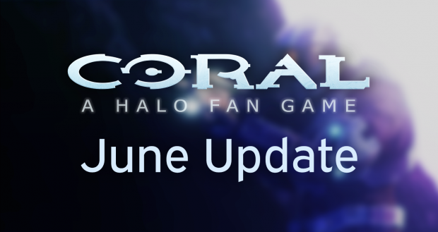 Coral: A Halo Fan Game - June 2020 Update